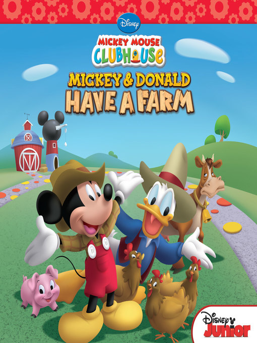 Title details for Mickey and Donald Have a Farm by Disney Book Group - Available